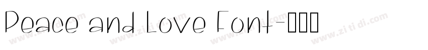 Peace and Love Font字体转换